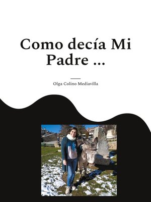 cover image of Como decía Mi Padre ...